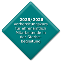 2025/2026 Vorbereitungskurs für ehrenamtlich Mitarbeitende in der Sterbe-begleitung